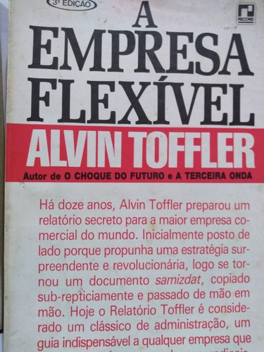Alvin Toffler   A Empresa Flexível