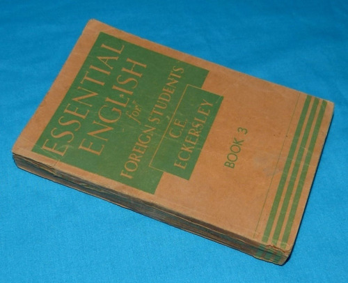 Essential English For Foreign Students Eckersley 1952 Antigu