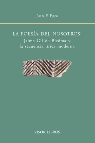 La Poesia Del Nosotros, De Fernandez Egea Juan. Editorial Visor, Tapa Blanda En Español, 1900