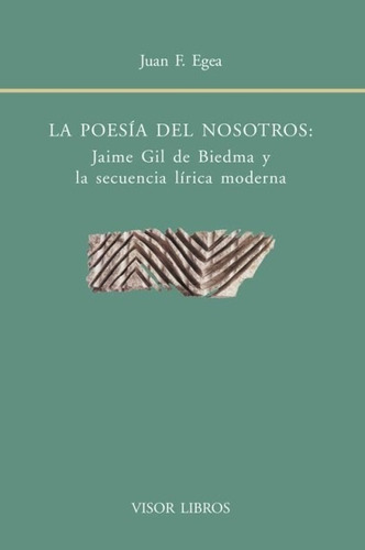 La Poesia Del Nosotros, De Fernandez Egea Juan. Editorial Visor, Tapa Blanda En Español, 1900