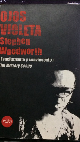 Ojos Violeta - Stephen Woodworth - Ed. R & N 1ª Edición