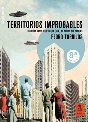 Libro Territorios Improbables. Historias Sobre Lugares Q Zku