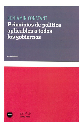  Principios De Política Aplicables Benjamin Constant Editorial Katz