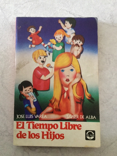 Libro El Tiempo Libre De Los Hijos 