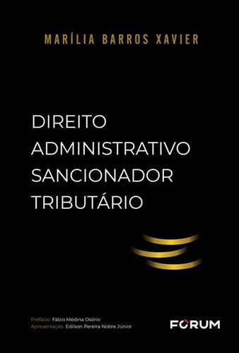 Livro Direito Administrativo Sancionador Tributário