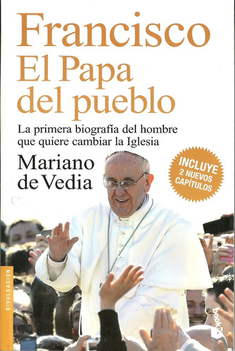 Francisco El Papa Del Pueblo - De Vedia, Mariano