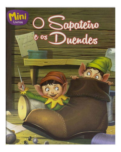 Libro Mini Classicos: O Sapateiro E Os Duendes De Mammoth Wo