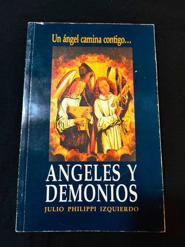 Angeles Y Demonios, Un Ángel Camina Contigo 