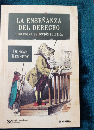 La Enseñanza Del Derecho De  Duncan Kennedy