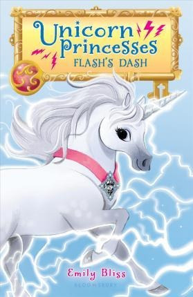 Unicorn Princesses 2: Flash's Dash - Sydney Hanson (paper...