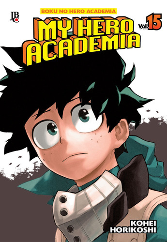 My Hero Academia - Vol. 15, De Horikoshi, Kohei. Japorama Editora E Comunicação Ltda, Capa Mole Em Português, 2021