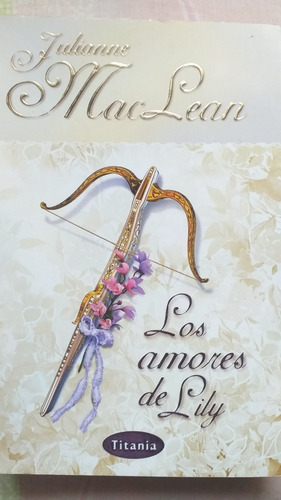 Los Amores De Lily De J. Mac Lean (2006) Martínez (Usado)