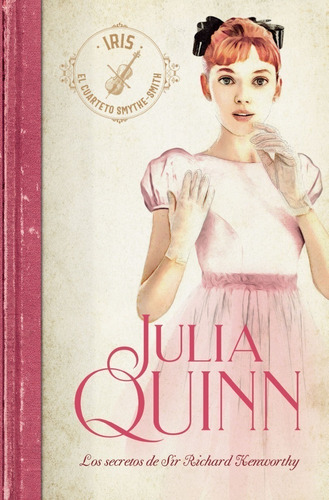Libro Los Secretos De Sir Richar Kenworthy - Julia Quinn