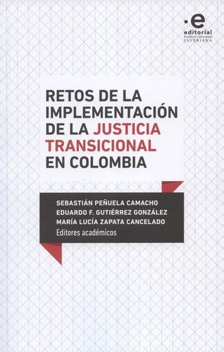 Libro Retos De La Implementación De La Justicia Transiciona