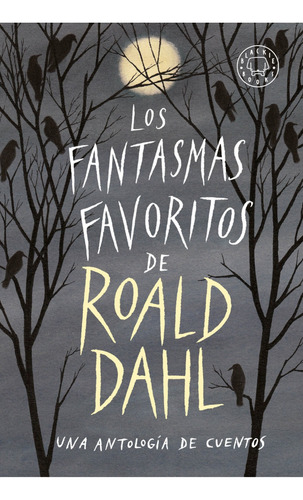 Los Fantasmas Favoritos De Roald Dahl. Aa Vv. Blackie Books