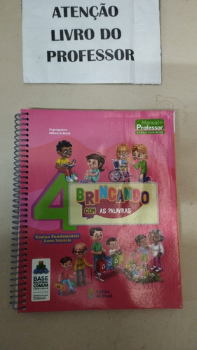 Brincando Com As Palavras 4 Ano Ensino  Fundamental (livro Do Professor)