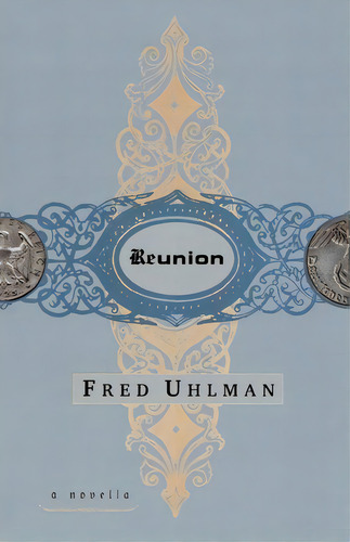 Reunión, De Fred Uhlman. Editorial Farrar Strauss Giroux 3pl, Tapa Blanda En Inglés