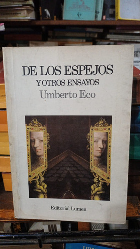Umberto Eco - De Los Espejos Y Otros Ensayos