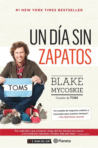 Un Dia Sin Zapatos De Brian Mycoskie