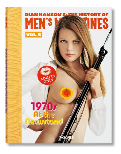 Dian Hansons - The History Of Mens Magazines Vol 5 - Taschen