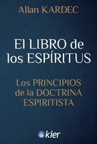 Comprar Libro De Los Espiritus, El. Los Principios De La Doctrina Es