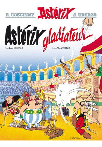 Astérix 04 - Gladiateur - Goscinny, Uderzo