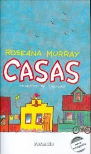 Libro Casas De Roseana Murray Formato (paradidatico) - Grupo