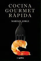 Comprar Cocina Gourmet, De Jorge, Marisol. Editorial Createspace, Tapa Blanda En Español
