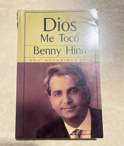 Dios Me Tocó - Benny Hinn