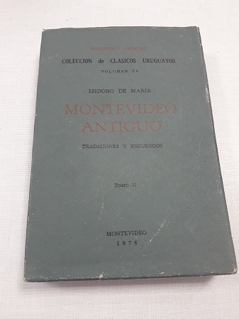 Montevideo Antiguo - 2 Tomos De Maria  Isidoro 
