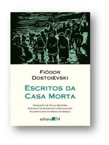 Escritos Da Casa Morta