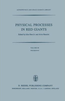 Libro Physical Processes In Red Giants - I. Iben
