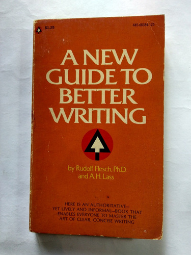 A New Guide To Better Writing