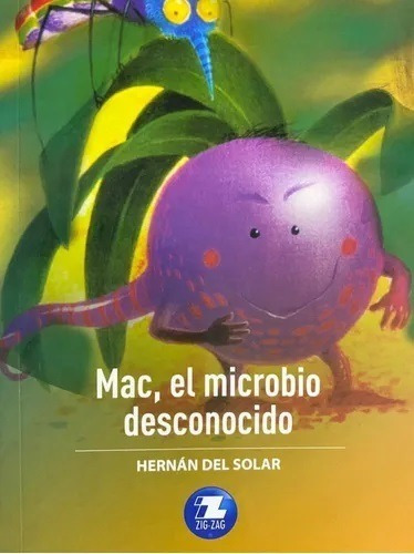 Mac, El Microbio Desconocido / Hernan Del Solar