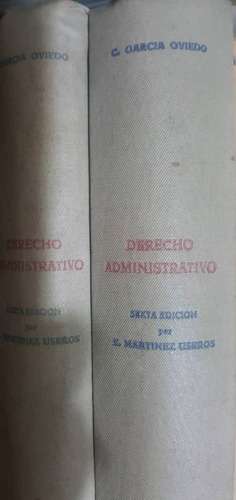 Derecho Administrativo.  2 Tomos. Garcia Oviedo