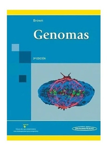 BROWN:Genoma 3a Ed, de Brown. Editorial Panamericana en español