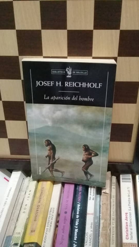 La Aparición Del Hombre-josef H. Reichholf