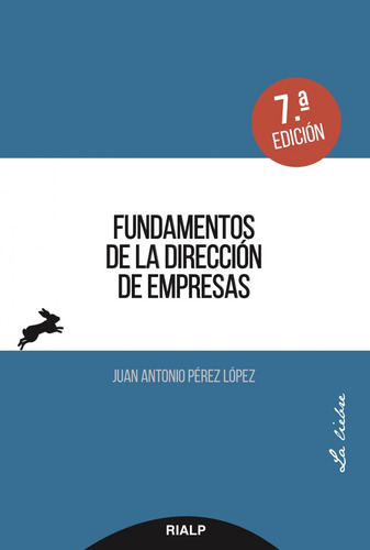 Fundamentos De La Direccion De Empresas - Pérez López, Juan