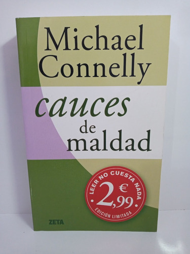 Cauces De Maldad - Michael Connelly