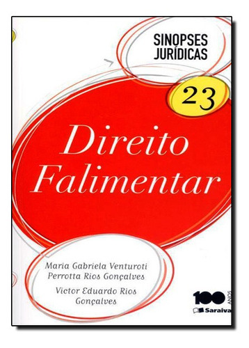 Direito Falimentar - 7? Ed. 2014 - Col. Sinopses Juridicas 23, De Victor Eduardo Goncalves. Editora Saraiva Em Português