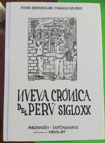 Nueva Crónica Del Perú Siglo Xx - Pablo Macera