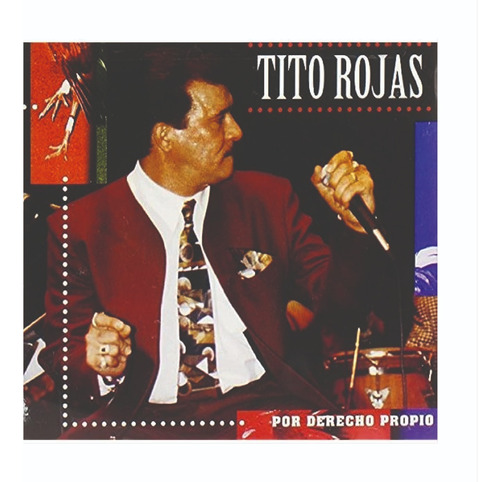 Tito Rojas - Por Derecho Propio