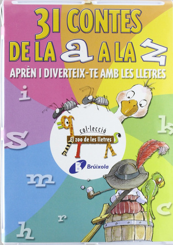 El Zoo De Les Lletres (31 Contes De La A A La Z)