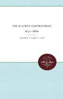 Libro The Slavery Controversy, 1831-1860 - Arthur Young L...