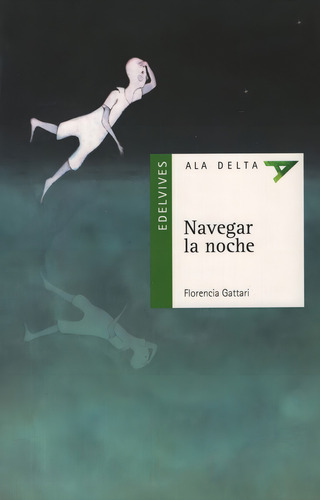 Navegar La Noche - Maria Florencia Gattari