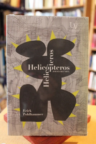 Helicópteros - Erick Pohlhammer