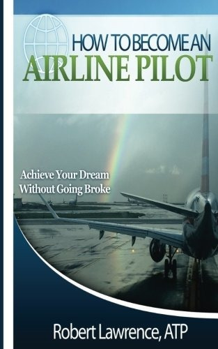 Book : How To Become An Airline Pilot Achieve Your Dream _w