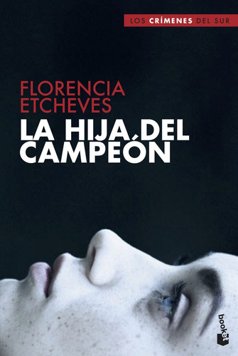 Hija Del Campeon,la - Florencia Etcheves