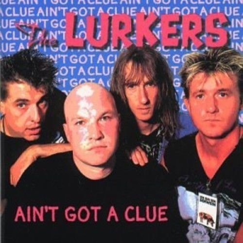 The Lurkes  Ain't Got A Clue-audio Cd Album Importado