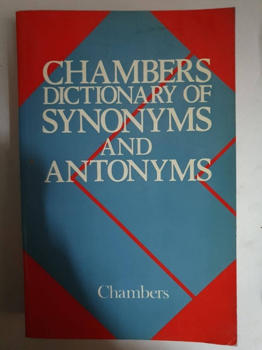 Chambers Dictionary Synonyms And Antonyms